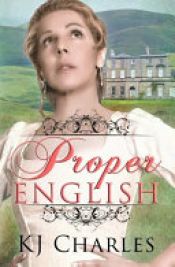 book cover of Proper English by KJ Charles