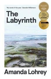 book cover of The Labyrinth: Winner of the 2021 Miles Franklin Literary Award by Amanda Lohrey