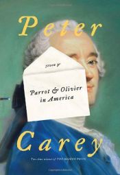 book cover of Parrot and Olivier in America by 彼得·凱里