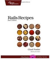 book cover of Rails Recipes: Rails 3 Edition (Pragmatic) by Chad Fowler