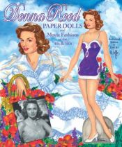 book cover of Donna Reed Paper Dolls and Movie Fashions of the '40s And '50s by David Wolfe