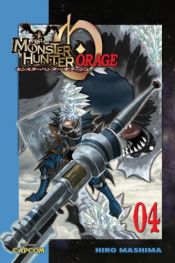 book cover of Monster Hunter Orage 4 by Hiro Mashima