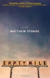 book cover of Empty Mile by Matthew Stokoe