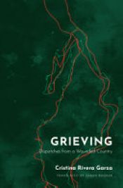 book cover of Grieving by Cristina Rivera-Garza
