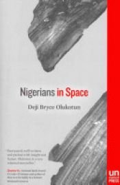 book cover of Nigerians in Space by Deji Bryce Olukotun