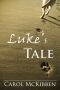 Luke's Tale: A Story of Unconditional Love