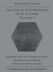 book cover of Collected Writings of W.D. Gann - Volume 5 by William D. Gann