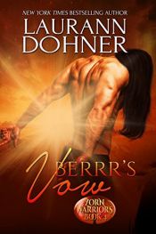 book cover of Berrr's Vow (Zorn Warriors Book 4) by Laurann Dohner