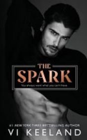 book cover of The Spark by Vi Keeland