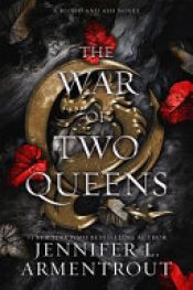 book cover of The War of Two Queens by Jennifer L. Armentrout