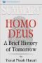Summary: Homo Deus: A Brief History of Tomorrow