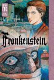 book cover of Frankenstein: Junji Ito Story Collection by Junji Ito