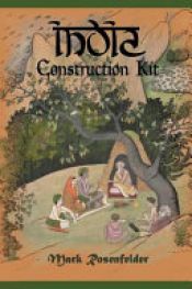 book cover of India Construction Kit by Mark Rosenfelder