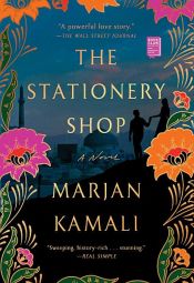 book cover of The Stationery Shop by Marjan Kamali