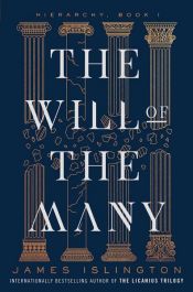 book cover of The Will of the Many by James Islington