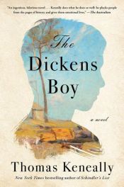 book cover of The Dickens Boy by Томас Кенилли