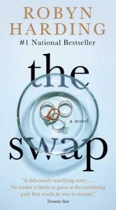 book cover of The Swap by Robyn Harding