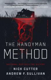 book cover of The Handyman Method by Andrew F. Sullivan|Nick Cutter