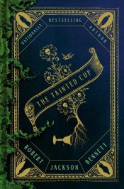 book cover of The Tainted Cup by Robert Jackson Bennett