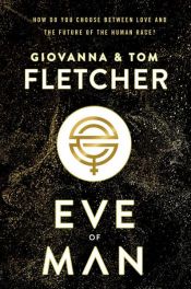 book cover of Eve of Man by Giovanna Fletcher|Tom Fletcher