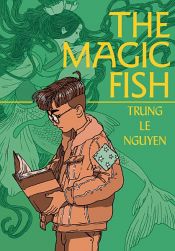 book cover of The Magic Fish by Trung Le Nguyen