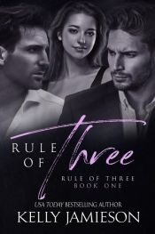 book cover of Rule of Three by Kelly Jamieson