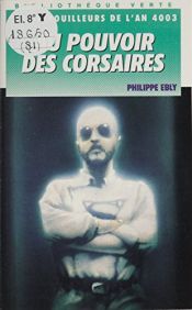 book cover of Au pouvoir des corsaires by Philippe Ebly