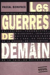 book cover of Les guerres de demain by Pascal Boniface