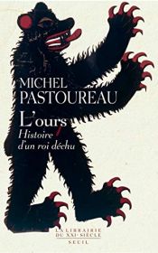 book cover of L'orso. Storia di un re decaduto by Michel Pastoureau