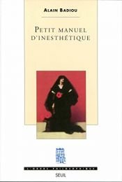 book cover of Petit Manuel d'inesthétique by Alain Badiou