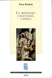 book cover of La Mémoire, l'Histoire, l'Oubli by Paul Ricoeur