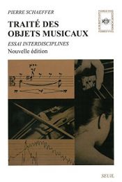 book cover of Traité des objets musicaux by Pierre Schaeffer