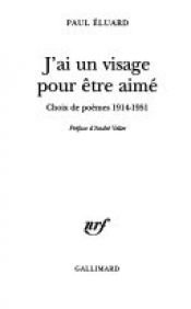 book cover of J'ai un visage pour être aimé by Paul Eluard