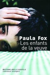 book cover of Les enfants de la veuve by Paula Fox