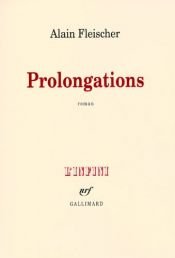 book cover of Prolongations by Alain Fleischer