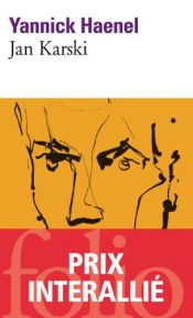 book cover of Jan Karski by Yannick Haenel