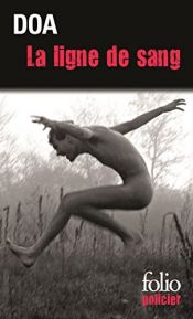 book cover of La ligne de sang by DOA