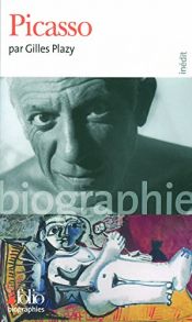 book cover of Picasso by Gilles Plazy