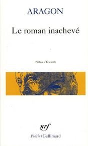 book cover of Le roman inacheve by Luijs Aragons