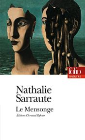 book cover of Le Mensonge by Nathalie Sarrautová