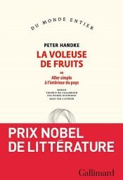 book cover of La voleuse de fruits by پیتر هاندکه