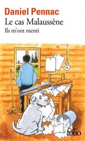 book cover of Le cas Malaussène. Ils m'ont menti by Daniel Pennac