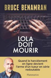 book cover of Lola doit mourir by Bruce Benamran