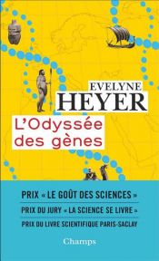 book cover of L'Odyssée des gènes by Evelyne Heyer