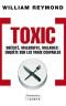 Toxic : Obésité, malbouffe, maladie : enquête sur les vrais coupables