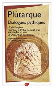 book cover of Dialogues pythiques by Frédérique Idefonse|Plutarco