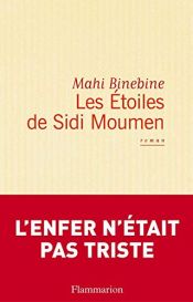 book cover of Les Etoiles de Sidi Moumen by ماحي بينبين