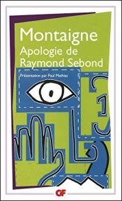 book cover of Apologie de Raymond Sebond by Michel de Montaigne