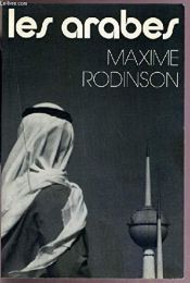 book cover of Les Arabes by Maxime Rodinson