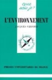 book cover of L'environnement by Jacques Vernier